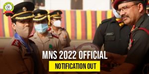 MNS 2022 Official Notification Out for Application form