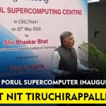 Param Porul supercomputer inaugurated at NIT Tiruchirappalli