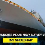 GRSE launches Indian Navy survey vessel ‘INS Nirdeshak’