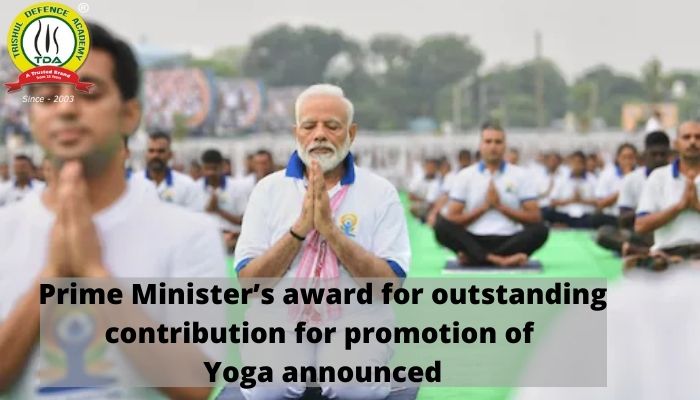 Prime Minister’s award for outstanding contribution for promotion of Yoga announced