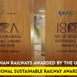 Indian Railways awarded by the UIC International Sustainable Railway Awards (ISRA)