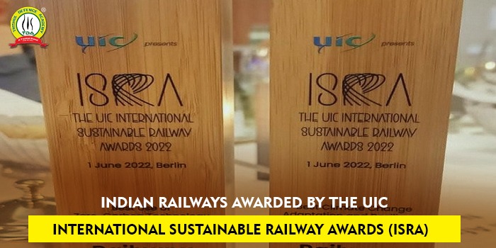 Indian Railways awarded by the UIC International Sustainable Railway Awards