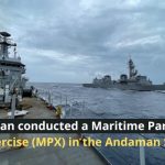 India-Japan conducted a Maritime Partnership exercise (MPX) in the Andaman Sea