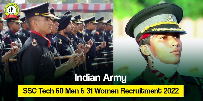 Indian Army SSC Tech 60 Men & 31 Women Recruitment 2022