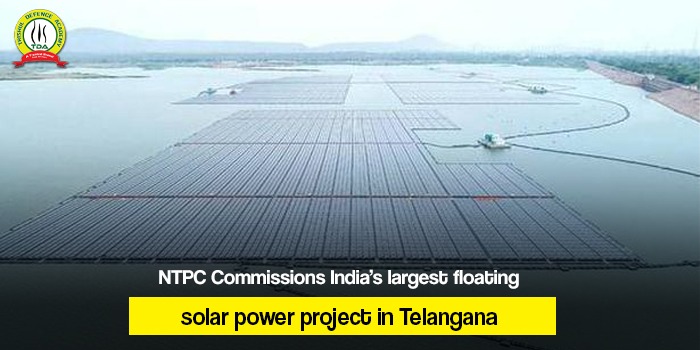 NTPC Commissions India’s largest floating solar power project in Telangana