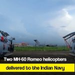 Two MH-60 Romeo helicopters delivered to the Indian Navy