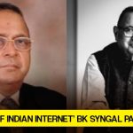 ‘Father of Indian Internet’ BK Syngal passes away