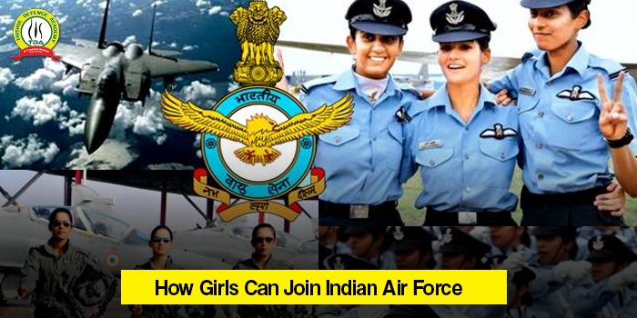 How Girls Can Join Indian Air Force