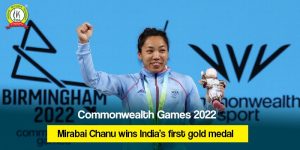 Commonwealth Games 2022: Mirabai Chanu wins India’s first gold medal