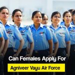 Can Female Apply for Agniveer Air Force