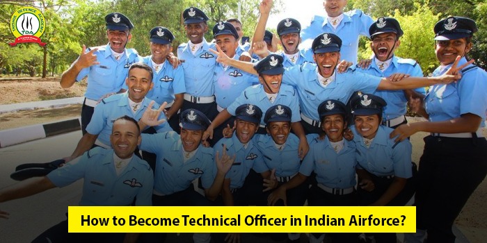 How to Become a Technical Officer in Indian Air Force ?