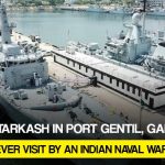 INS Tarkash in Port Gentil, Gabon First Ever Visit