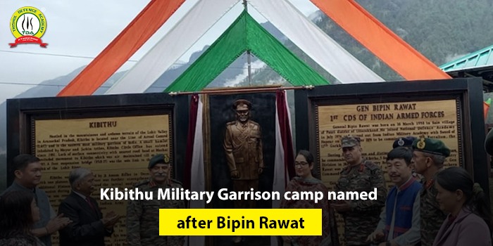 Kibithu Military Garrison camp named after Bipin Rawat