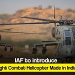 IAF to introduce Light Combat Helicopter Made in India