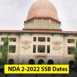 NDA 2 2022 SSB Interview Dates