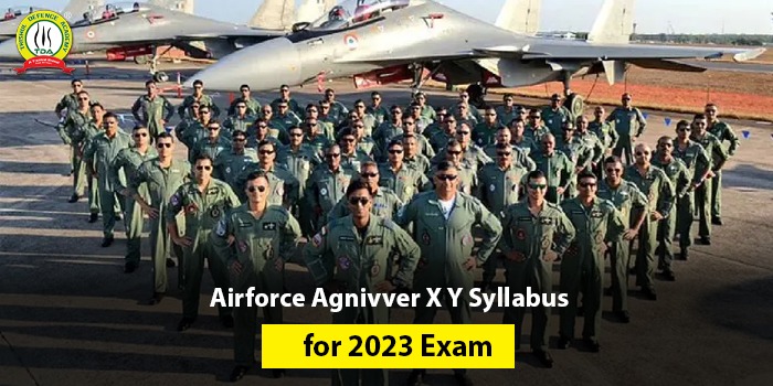 Airforce Agnivver X Y Syllabus for 2023 Exam