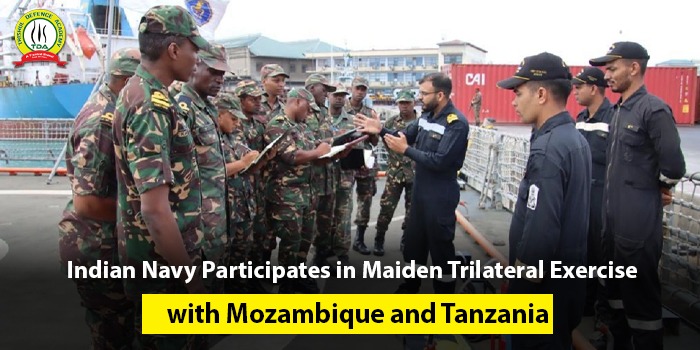 Indian Navy Participates in Maiden Trilateral Exercise with Mozambique and Tanzania