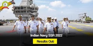 Indian Navy SSR 2022 Results Out