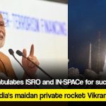 PM congratulates ISRO and IN-SPACe for successful launch