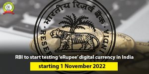 RBI to start testing ‘eRupee’ digital currency in India starting 1 November 2022