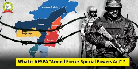 What Is AFSPA "Armed Forces Special Powers Act"