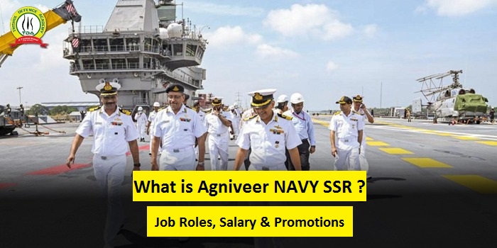 What is Agniveer Navy SSR, Job Roles, Salary and Promotions