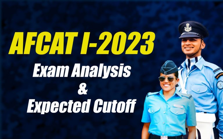 AFCAT 01 2023 Exam Analysis & Expected Cut Off