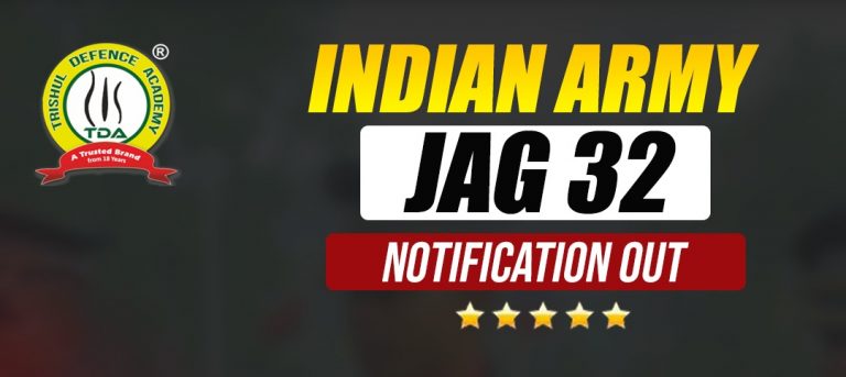 Indian Army JAG Entry 32nd Course (Men & Women) Apr 2024 Form Notification