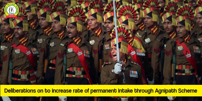 Deliberations on to Increase Rate of Permanent intake through Agnipath Scheme