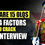 15 OLQs and 4 Factors to Crack SSB Interview