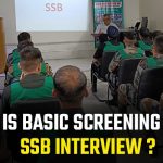 What is Basic Screening Test in SSB Interview