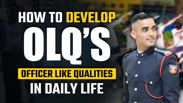 How to Develop Officer Like Qualities (OLQ) in Daily Life ?