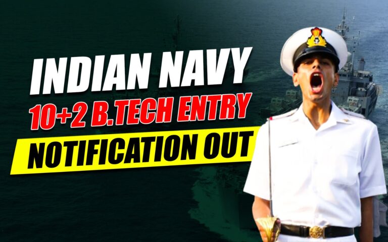 Navy 10+2 B.Tech Entry July 2024 Online Form Notification Out
